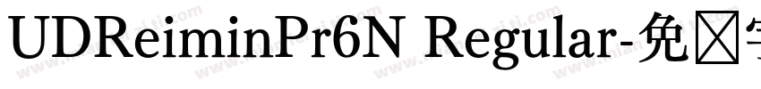 UDReiminPr6N Regular字体转换